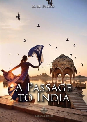 A passage to India【電子書籍】 Edward Morgan FosterE.M. Forster