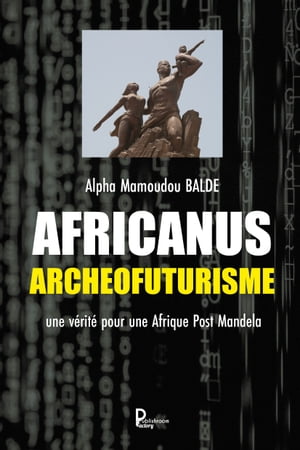 Africanus Archéofuturisme