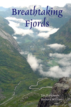 Breathtaking Fjords【電子書籍】[ Ian Parkinson ]