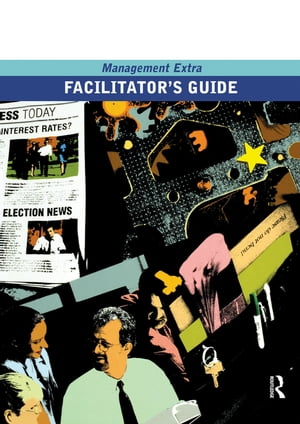 Facilitator's Guide Management Extra