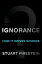 Ignorance:How It Drives Science