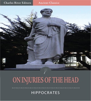 On Injuries of the Head (Illustrated Edition)