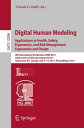 Digital Human Modeling. Applications in Health, Safety, Ergonomics, and Risk Man...