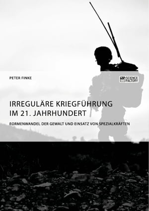 ＜p＞Im 21. Jahrhundert ist zwar die Zahl klassischer Kriege gesunken, aber innerstaatliche Konfrontationen und staatszerfallende Konflikte nehmen zu. Die Globalisierung in all ihren Formen bringt Kriege, Konflikte und Gewalt bis in die Wohnzimmer westlicher Staaten. Was jedoch fehlt, ist eine einheitliche Einteilung und Ordnung der Konflikte. Verschiedene Staaten bewerten die Konflikte deshalb unterschiedlich. Peter Finke schafft hier Abhilfe und erkl?rt in seiner Publikation die neuen Formen der irregul?ren Kriegf?hrung. Am Beispiel des Einsatzes von U.S. Special Operations Forces in Afghanistan zeigt er, wie Spezialeinheiten den Formenwandel der Gewaltkonflikte verdeutlichen und warum die USA auf ihren verst?rkten Einsatz setzen. Finke zufolge sind diese Spezialeinheiten ein Symbol der Kriegf?hrung des 21. Jahrhunderts. Aus dem Inhalt: -Moderne Kriegf?hrung; -Irregul?re Kriegf?hrung; -U.S. Special Operations Forces; -Afghanistan; -Globalisierung＜/p＞画面が切り替わりますので、しばらくお待ち下さい。 ※ご購入は、楽天kobo商品ページからお願いします。※切り替わらない場合は、こちら をクリックして下さい。 ※このページからは注文できません。