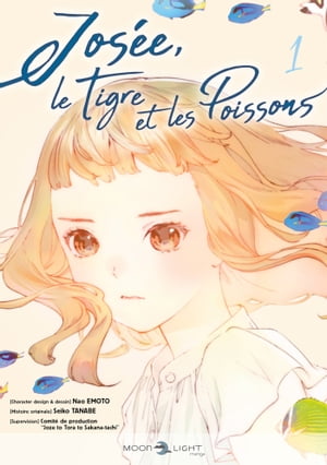 Josée, le tigre et les poissons T01