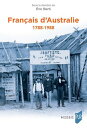 Fran?ais d'Australie 1788-1988【電子書籍】