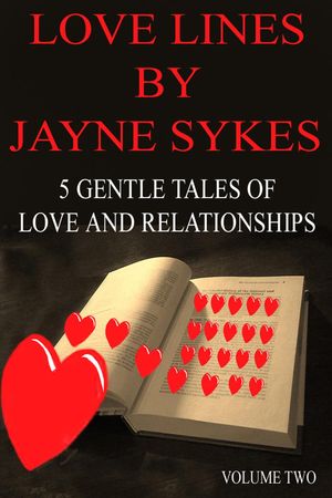 Love Lines Volume 2【電子書籍】[ Jayne Sykes ]