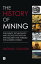 The History of Mining