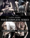 楽天楽天Kobo電子書籍ストアLucia Jordan's Four Series Collection: Mercy, Thrill, Orgasmic, Reclaimed【電子書籍】[ Lucia Jordan ]