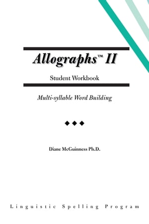 Allographs Ii Student Workbook Multi-Syllable Wo