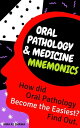 Oral Pathology Mnemonics for NBDE First Aid Rememberology【電子書籍】 Hiba Al Shawa