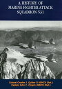 ŷKoboŻҽҥȥ㤨A History of Marine Fighter Attack Squadron 531Żҽҡ[ Colonel Charles J. Quilter II USMCR (Ret. ]פβǤʤ132ߤˤʤޤ