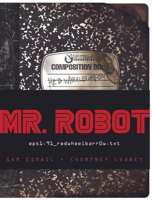 MR. ROBOT: Red Wheelbarrow