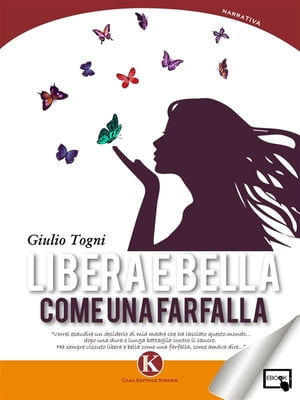 Libera e bella come una farfalla