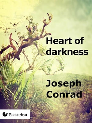 Heart of darkness【電子書籍】[ Joseph Conr