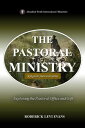 The Pastoral Ministry: Exploring the Pastoral Office and Gift【電子書籍】[ Roderick L....