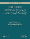 Scott-Brown 039 s Otorhinolaryngology and Head and Neck Surgery, Eighth Edition 3 volume set【電子書籍】