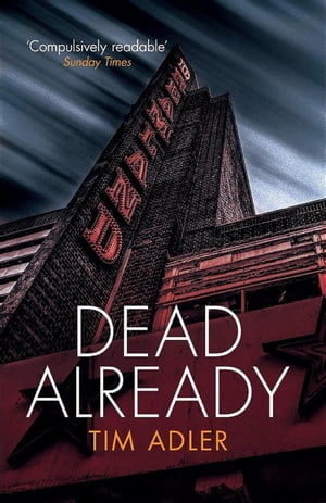 Dead Already【電子書籍】 Tim Adler