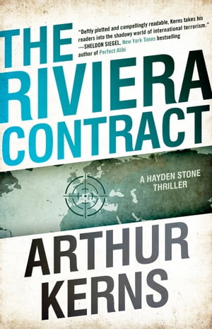 The Riviera Contract【電子書籍】[ Arthur Kerns ]