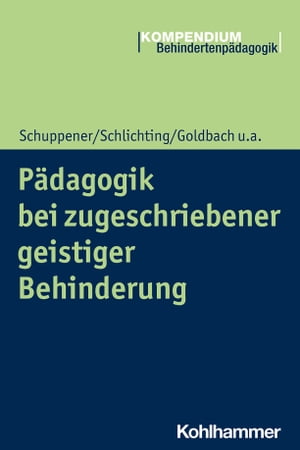 Pädagogik bei zugeschriebener geistiger Behinderung