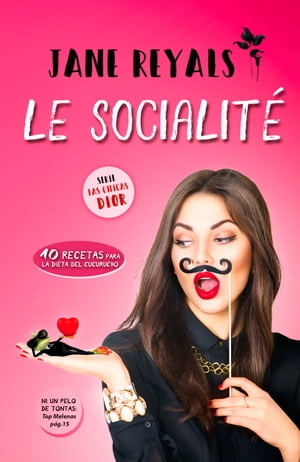 Le Socialit? Las chicas Dior【電子書籍】[ 