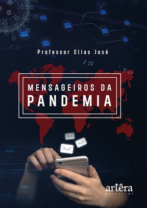 Mensageiros da PandemiaŻҽҡ[ Professor Elias Jos? ]