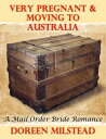 ŷKoboŻҽҥȥ㤨Very Pregnant & Moving to Australia: A Mail Order Bride RomanceŻҽҡ[ Doreen Milstead ]פβǤʤ350ߤˤʤޤ