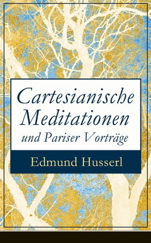 Cartesianische Meditationen und Pariser Vortr?ge Eine Einleitung in die Ph?nomenologie