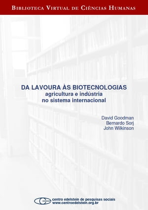 Da lavoura às biotecnologias