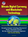 Bitcoin Digital Currency and Blockchain Technolo