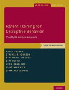 Parent Training for Disruptive Behavior The RUBI Autism Network, Parent Workbook【電子書籍】 Karen Bearss