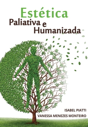 Estética Paliativa e Humanizada