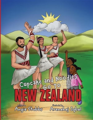 Cupcake and Noodles Go To New Zealand【電子