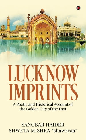 Lucknow Imprints
