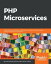 PHP Microservices