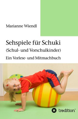 Sehspiele für Schuki (Schul- und Vorschulkinder)