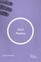 Soul Poems【電子書籍】[ Irineu Correia de ]