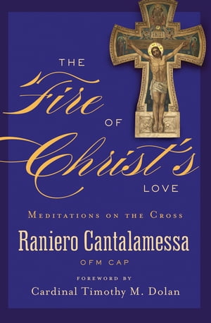 The Fire of Christ's Love