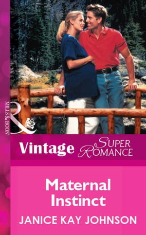 Maternal Instinct (Mills & Boon Vintage Superromance)