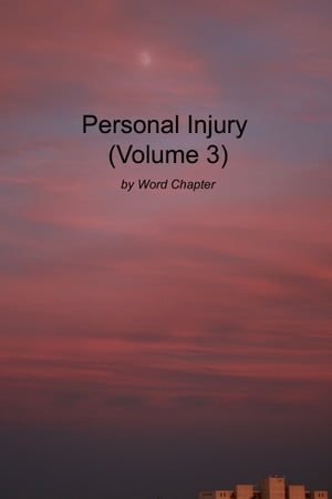 Personal Injury (Volume 3)