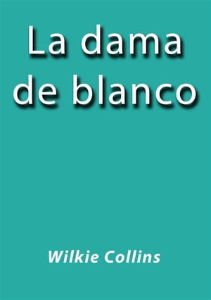 La dama de blanco