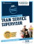 Train Service Supervisor Passbooks Study GuideŻҽҡ[ National Learning Corporation ]