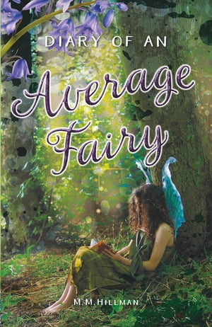 Diary of an Average Fairy