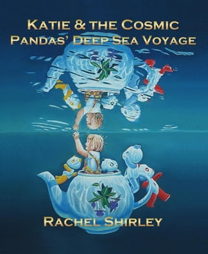 Katie and the Cosmic Pandas' Deep Sea Voyage