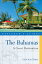 Explorer's Guide Bahamas: A Great Destination (Explorer's Great Destinations)