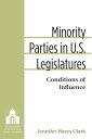 Minority Parties in U.S. Legislatures Conditions