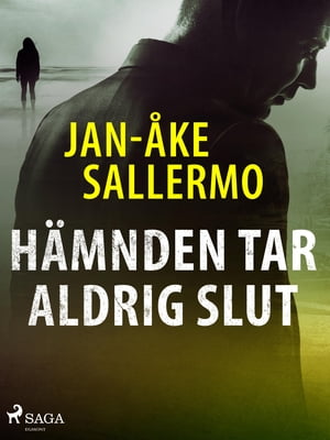 Hämnden tar aldrig slut