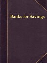 ŷKoboŻҽҥȥ㤨A History of Banks for Savings in Great Britain and IrelandŻҽҡ[ William Lewins ]פβǤʤ493ߤˤʤޤ