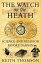 The Watch on the Heath: Science and Religion before Darwin (Text Only)