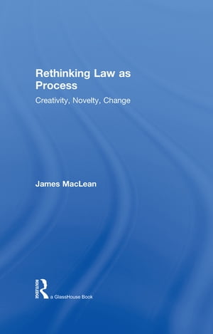 Rethinking Law as Process